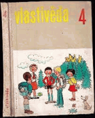 Vlastivěda 4 Pro 4.ročník základní devítileté školy