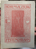 Hohensalzburg und die Festungs-bahn