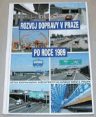 Rozvoj dopravy v Praze po roce 1989 - ÚDI Praha 1966-2006