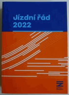 Jízdní řád 2022 SPRÁVA ŽELEZNIC