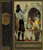 Das Zauberwasser - und andere Erzählungen (Karl Mays Gesammelte Werke 48)