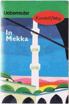 In Mekka (Band 50 - Ungekürzte Volksausgabe)