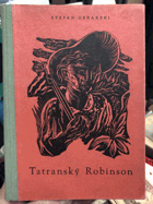 Tatranský Robinson - povídka z 1. polovice 19. století