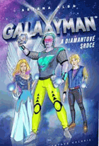 Galaxyman a diamantové srdce