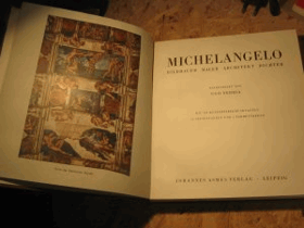 Michelangelo - Bildhauer - Maler - Architekt - Dichter.