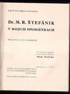 Dr. M.R. Štefánik v mojich spomienkach VĚNOVÁNÍ AUTORA!!
