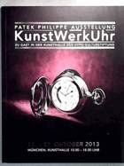 Patek Philippe Austellung KunstWerkUhr 17 - 27. 2013 Oktober Katalog zu Gast in der Kunsthalle der ...