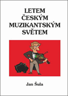 Letem českým muzikantským světem