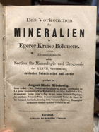 Das Vorkommen der Mineralien im Egerer Kreise Böhmens - Glückselig August M. Vrlg.Karlsbad- ...