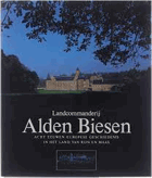 Landkommende Alden Biesen. Acht Jahrhunderte europäische Geschichte im Rhein-Maas-Gebiet.