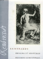 Rembrandt - Dessins et gravures - Obr. monografie