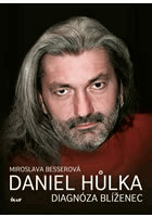 Daniel Hůlka - Diagnóza Blíženec