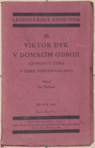 Viktor Dyk v domácím odboji(činnost V. Dyka v České demokracii 1917)