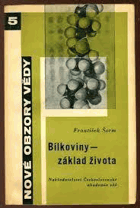 Bílkoviny - základ života.