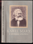 Karel Marx ve vzpomínkách svých přátel