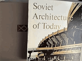 Soviet Architecture of Today, 1960s - Early 1970s