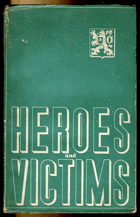 Heroes and victims