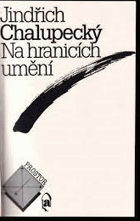 Na hranicích umění - několik příběhů