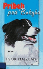 Príbeh psa Bukyho