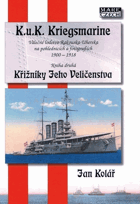 3SVAZKY K.u.K. Kriegsmarine 1-3. Válečné loďstvo Rakousko-Uherska na pohlednicích a ...