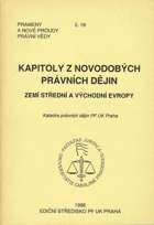 Kapitoly z novodobých právních dějin zemí střední a východní Evropy