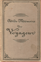 Aide-Mémoire Du Voyageur, Notions Générales de Géographie Mathématique, Physique, Politique, ...