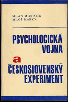Psychologická vojna a československý experiment
