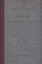 Magyar szófejtö szótár