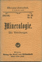 Mineralogie. Miniatur-Bibliothek Band 194-195. Kunst und Wissenschaft Albert Otto Paul, Leipzig