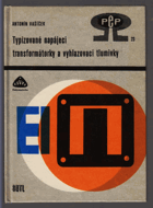 Typizované napájecí transformátorky a vyhlazovací tlumivky.