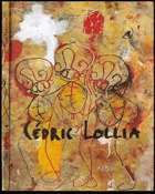 Lollia Cédric - cesta lidskou komedií