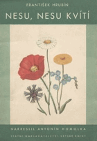 Nesu, nesu kvítí