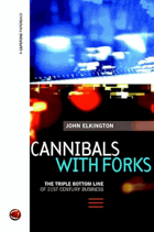 Cannibals with Forks - The Triple Bottom Line of 21st Century Business