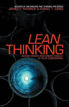 Lean Thinking - Banish Waste and Create Wealth in Your Corporation