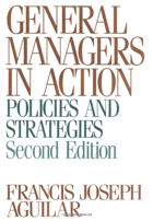 General managers in action - policies and strategies