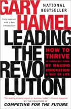 Leading the revolution - how to thrive in turbulent times by making innovation a way of life