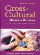 Cross-Cultural Business-Behaviour - Negotiating, Selling, Sourcing and Managing Across Cultures
