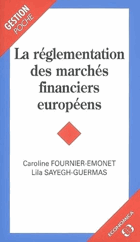 La réglementation des marchés financiers européens