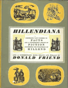 A Collection of Hillendiana comprising vast numbers of Facts & a Considerable Amount of Fiction of ...