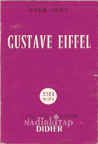 Gustave Eiffel. Illustrations de l'auteur