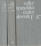 2SVAZKY Velký španělsko-český slovník. Díl I-II