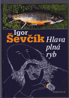 Hlava plná ryb Ryby Rybolov