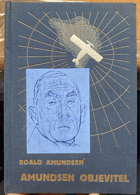 Amundsen objevitel. Vlastní životopis