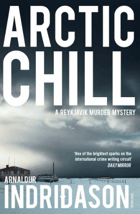 Arctic Chill (Reykjavik Murder Mysteries)
