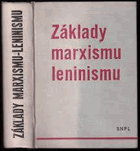 Základy marxismu-leninismu - učební pomůcka.