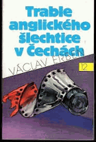 Trable anglického šlechtice v Čechách