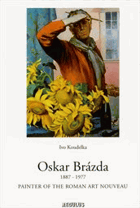 Oskar Brázda 1887-1977. painter of the roman art nouveau