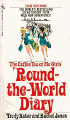 The Coffee Tea or Me Girls Round-the-World Diary