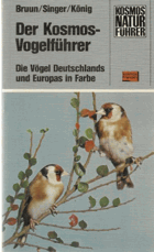 Der Kosmos-Vogelführer. Die Vögel Deutschlands und Europas in Farbe