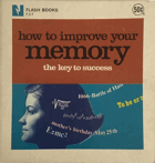 How to Improve Your Memory - The Key to Success - Flash Books - The Pocket Library of Modern Living